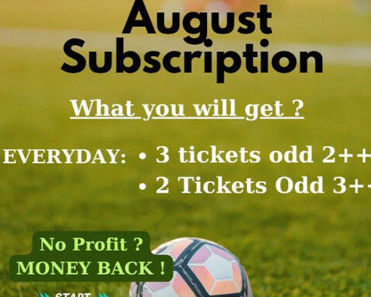 AUGUST Membership -or  Money Back !